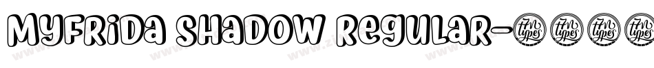Myfrida Shadow Regular字体转换